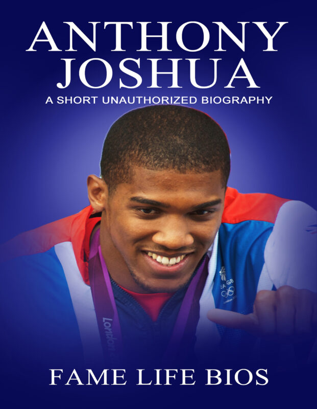 Anthony Joshua: A Short Unauthorized Biography