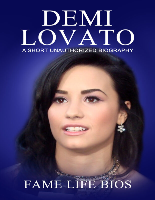 Demi Lovato: A Short Unauthorized Biography
