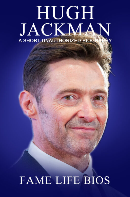 Hugh Jackman: A Short Unauthorized Biography