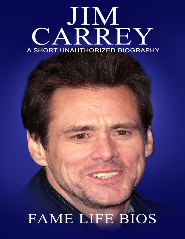 Jim Carrey: A Short Unauthorized Biography