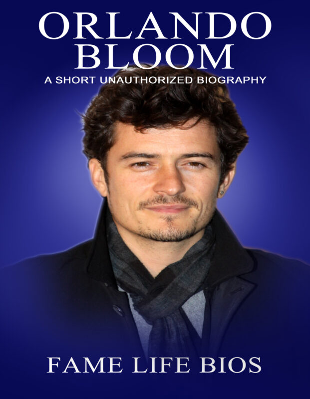 Orlando Bloom: A Short Unauthorized Biography