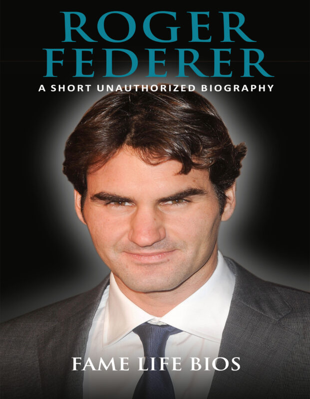 Roger Federer: A Short Unauthorized Biography