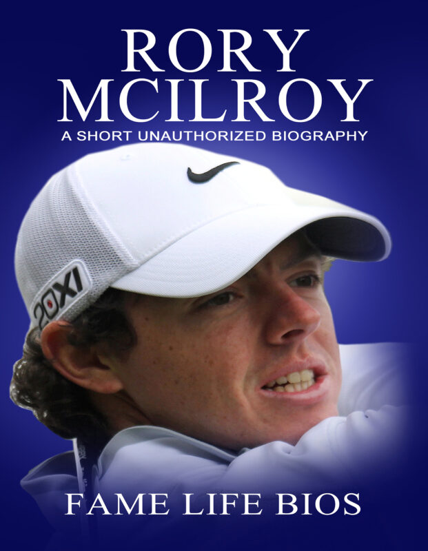 Rory McIlroy: A Short Unauthorized Biography