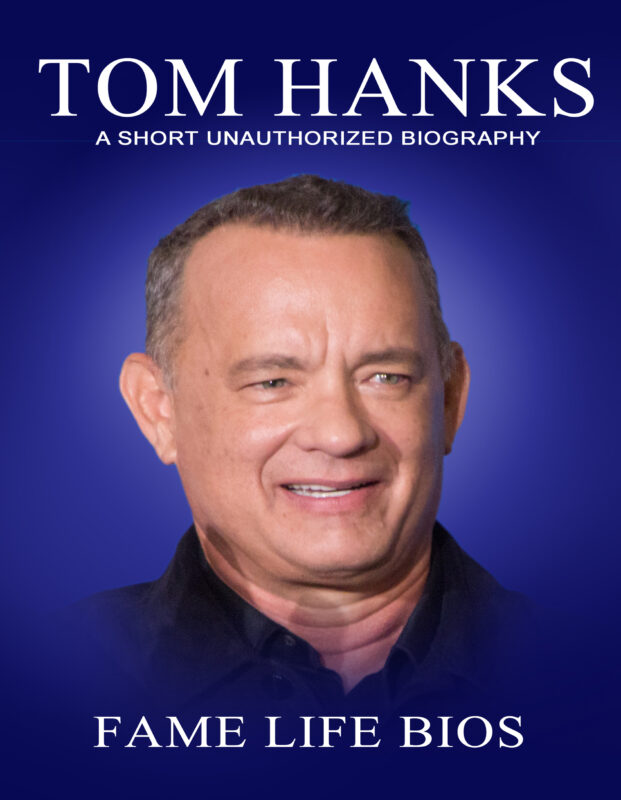 Tom Hanks: A Short Unauthorized Biography