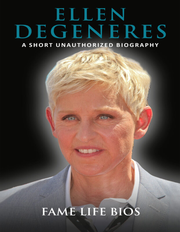 Ellen DeGeneres: A Short Unauthorized Biography